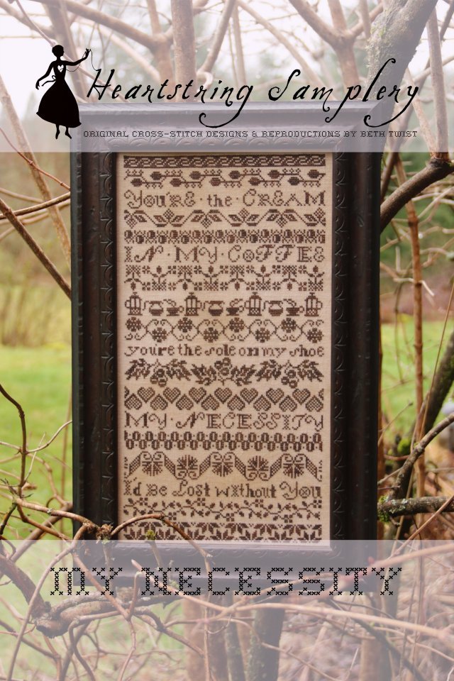 My Necessity - Heartstring Samplery - Dyeing for Cross Stitch